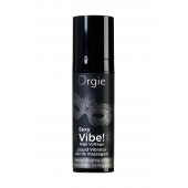 Гель для массажа ORGIE Sexy Vibe High Voltage с эффектом вибрации - 15 мл. - ORGIE - купить с доставкой в Миассе
