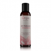 Интимный гель на водной основе All-Natural Strawberry с ароматом клубники - 150 мл. - ORGIE - купить с доставкой в Миассе