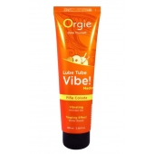Гель с эффектом вибрации Lube Tube Vibe Medium Pina Colada - 100 мл. - ORGIE - купить с доставкой в Миассе