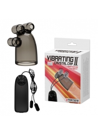Дымчатая насадка-мастурбатор с вибрацией Vibrating Crystal Cap II - Baile - в Миассе купить с доставкой