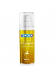 Гель-смазка на водной основе Torex  Тропический банан  - 50 мл. - Torex - купить с доставкой в Миассе
