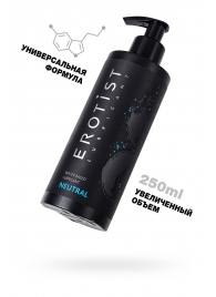Лубрикант на водной основе Erotist Neutral - 250 мл. - Erotist Lubricants - купить с доставкой в Миассе