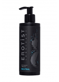 Лубрикант на водной основе Erotist Neutral - 250 мл. - Erotist Lubricants - купить с доставкой в Миассе