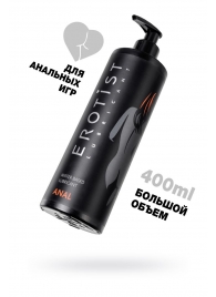 Анальный лубрикант Erotist Anal на водной основе - 400 мл. - Erotist Lubricants - купить с доставкой в Миассе