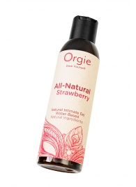 Интимный гель на водной основе All-Natural Strawberry с ароматом клубники - 150 мл. - ORGIE - купить с доставкой в Миассе