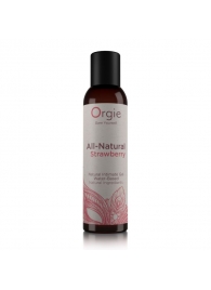 Интимный гель на водной основе All-Natural Strawberry с ароматом клубники - 150 мл. - ORGIE - купить с доставкой в Миассе