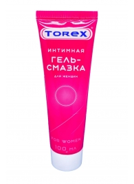 Гель-смазка на водной основе For Women - 100 мл. - Torex - купить с доставкой в Миассе