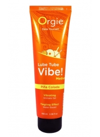 Гель с эффектом вибрации Lube Tube Vibe Medium Pina Colada - 100 мл. - ORGIE - купить с доставкой в Миассе